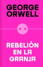 REBELION EN LA GRANJA (TD) - Orwell, George