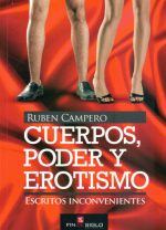 CUERPOS, PODER Y EROTISMO - CAMPERO, RUBEN