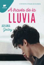 A TRAVES DE LA LLUVIA - Godoy, Ariana