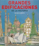 GRANDES EDIFICACIONES DE LA HISTORIA - CLEMENTS, GILLIAN